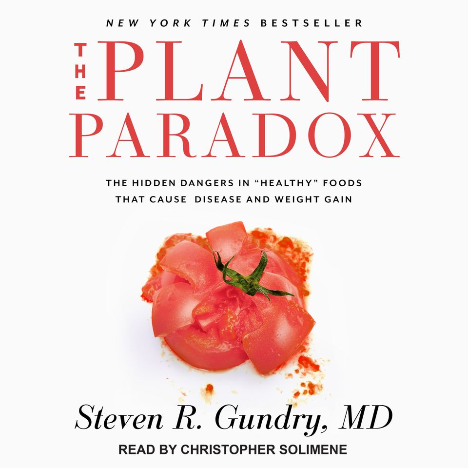 Lessons from The Plant Paradox